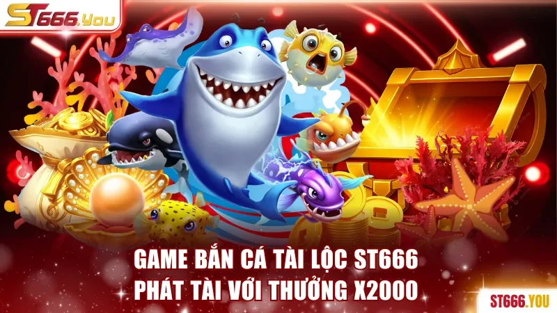 Game bắn Cá Tài Lộc